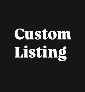 Custom Listing For Lori